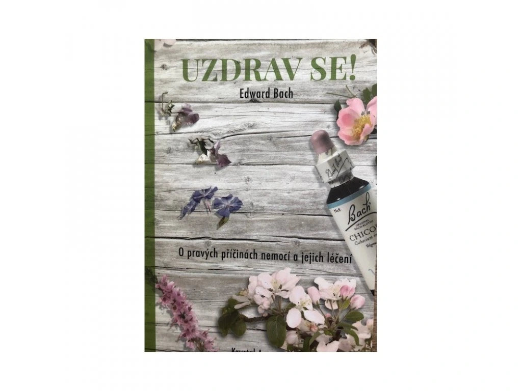 Uzdrav se! Edward Bach